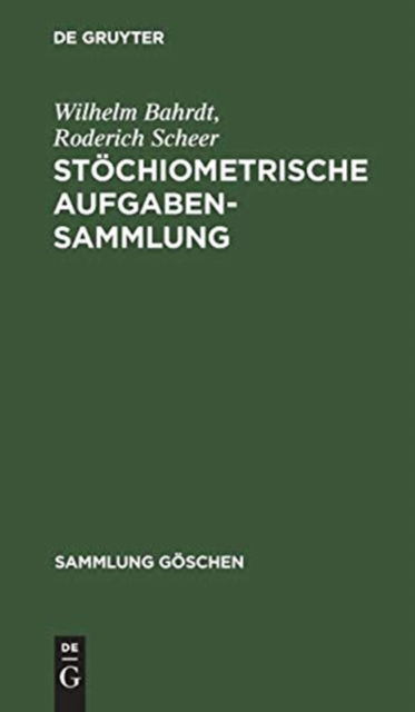Cover for Wilhelm Bahrdt · Stoechiometrische Aufgabensammlung (Innbunden bok) (1972)
