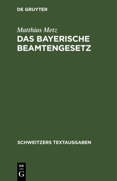 Cover for Matthias Metz · Bayerische Beamtengesetz (N/A) (1931)