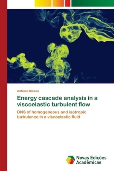 Cover for Mósca · Energy cascade analysis in a visc (Buch) (2018)