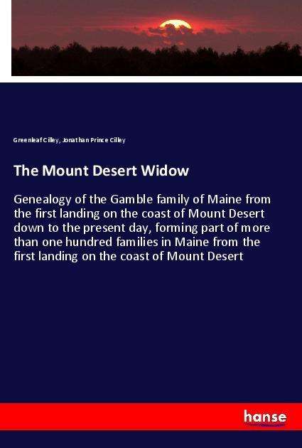 Cover for Cilley · The Mount Desert Widow (Bog)