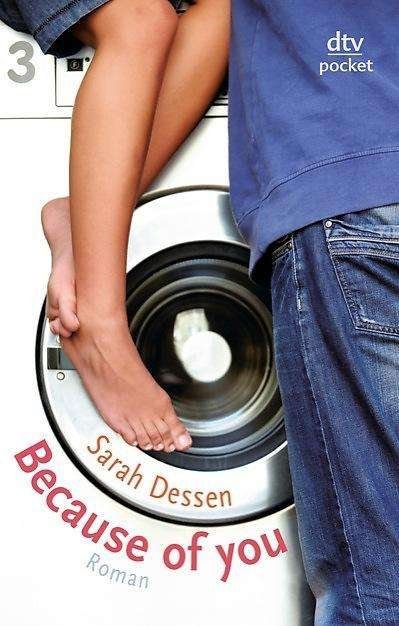 Cover for Sarah Dessen · Dtv Tb.78253 Dessen.because Of You (Buch)