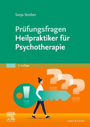 Cover for Sonja Streiber · Prüfungsfragen Heilpraktiker für Psychotherapie (Paperback Book) (2021)