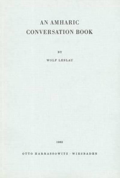 Cover for Wolf Leslau · An Amharic Conversation Book (N/A) (1965)