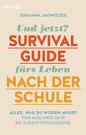 Cover for Johanna Jadwiczek · Und jetzt? Der Survival-Guide fürs Leben nach der Schule (Taschenbuch) (2021)