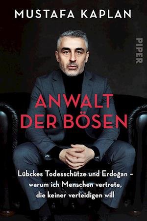Cover for Mustafa Kaplan · Anwalt der Bösen (Bok) (2022)