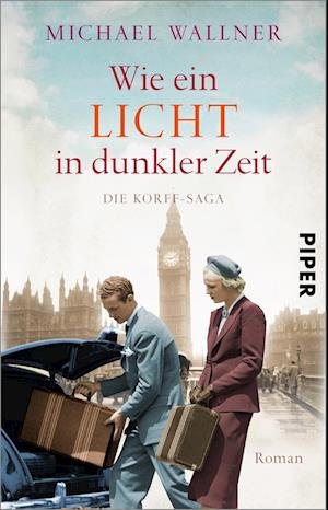 Wie ein Licht in dunkler Zeit - Michael Wallner - Libros - Piper Verlag GmbH - 9783492315531 - 28 de octubre de 2021