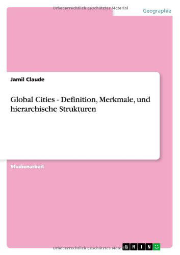 Cover for Claude · Global Cities - Definition, Merk (Book) [German edition] (2010)