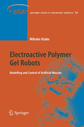 Cover for Mihoko Otake · Electroactive Polymer Gel Robots: Modelling and Control of Artificial Muscles - Springer Tracts in Advanced Robotics (Paperback Book) [2009 edition] (2012)