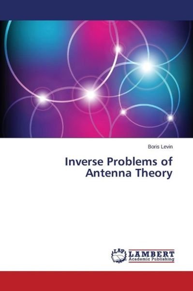 Cover for Boris Levin · Inverse Problems of Antenna Theory (Paperback Bog) (2014)