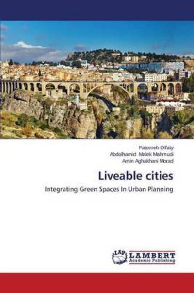 Cover for Olfaty Fatemeh · Liveable Cities (Pocketbok) (2015)