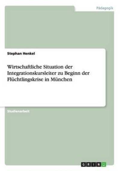 Cover for Henkel · Wirtschaftliche Situation der In (Book) (2016)