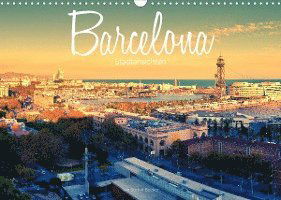 Cover for Stefan Becker · Barcelona - Stadtansichten (Wandkalender 2022 DIN A3 quer) (Calendar) (2021)