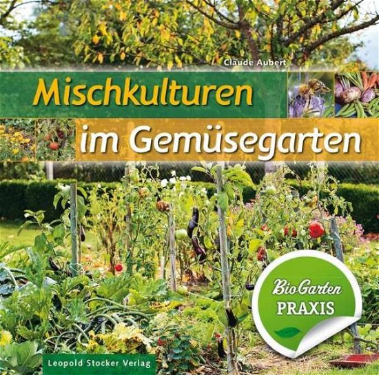 Cover for Aubert · Mischkulturen im Gemüsegarten (Buch)
