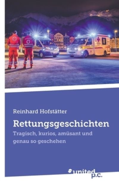 Cover for Reinhard Hofstätter · Rettungsgeschichten (Book) (2024)