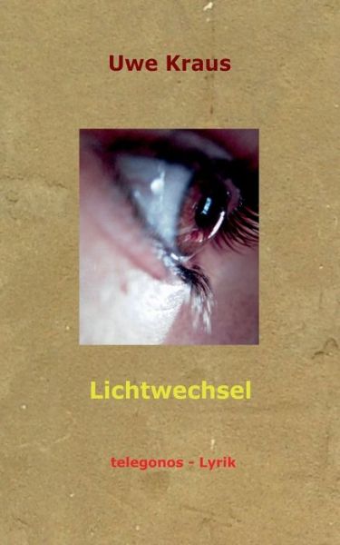 Cover for Kraus · Lichtwechsel (Buch) (2016)