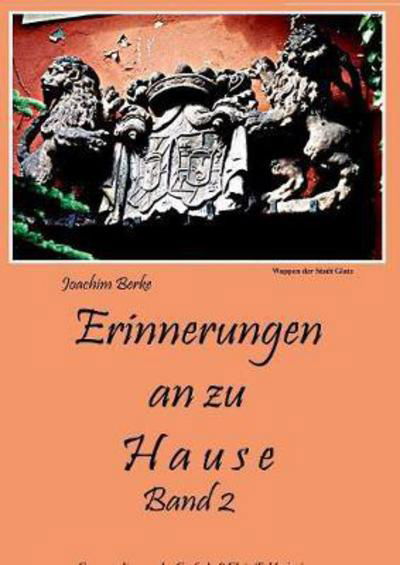 Cover for Berke · Erinnerung an zu Hause Band II (Book) (2017)