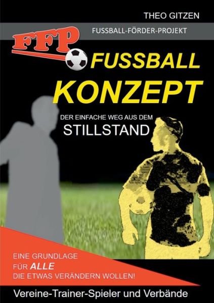 Cover for Gitzen · Das FFP Fußball Konzept (Bok) (2020)