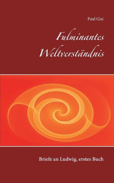 Cover for Gisi · Fulminantes Weltverständnis (Bok) (2018)