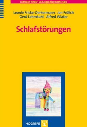 Schlafstörungen - Leonie Fricke-Oerkermann - Książki - Hogrefe Verlag GmbH + Co. - 9783801719531 - 1 listopada 2006