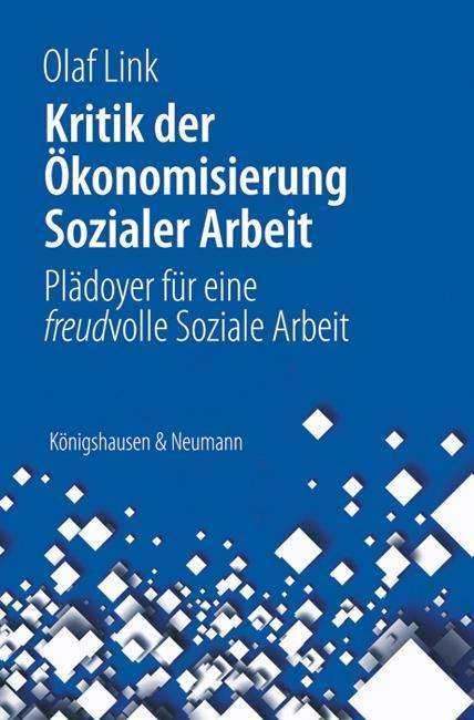 Cover for Olaf Link · Link:kritik Der Ã?konomisierung Sozialer (Book)