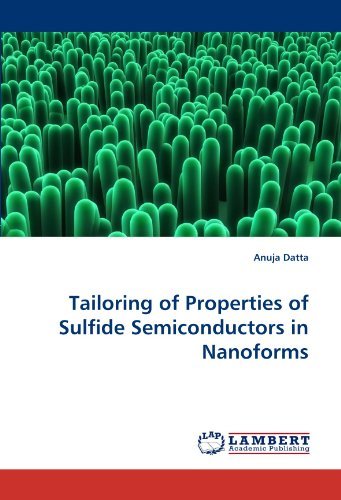 Cover for Anuja Datta · Tailoring of Properties of Sulfide Semiconductors in Nanoforms (Paperback Book) (2010)