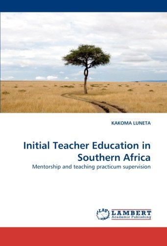 Cover for Kakoma Luneta · Initial Teacher Education in Southern Africa: Mentorship and Teaching Practicum Supervision (Pocketbok) (2011)