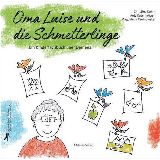 Cover for Kuhn · Oma Luise und die Schmetterlinge (Bok)