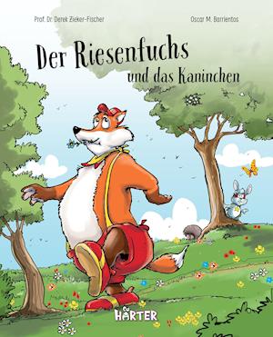 Cover for Prof. Dr. Derek Zieker-Fischer · Der Riesenfuchs und das Kaninchen (Book) (2021)