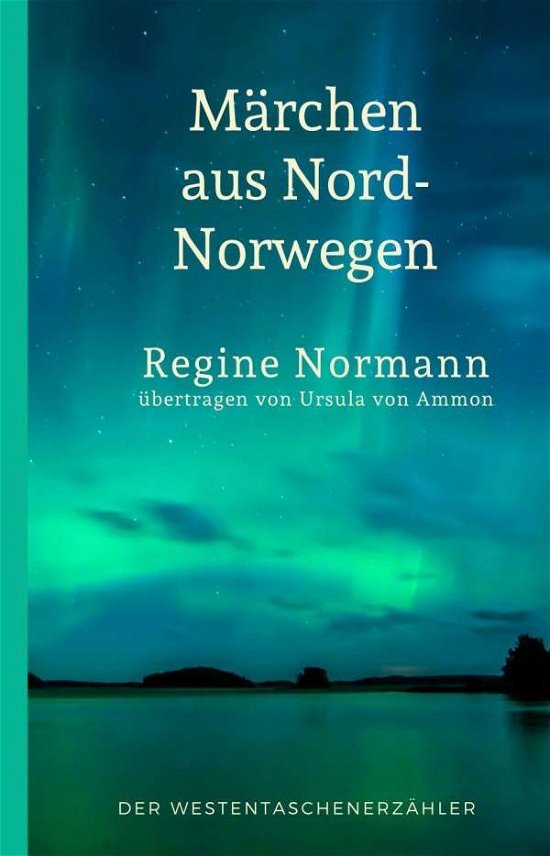 Cover for Regine Normann · Märchen aus Nord-Norwegen (Taschenbuch) (2021)