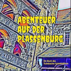 Cover for Andrea Senf · Abenteuer auf der Plassenburg (Book) (2024)