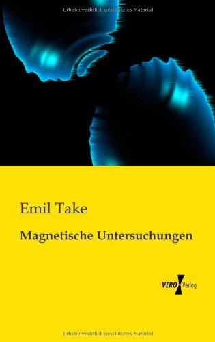 Cover for Emil Take · Magnetische Untersuchungen (Paperback Book) [German edition] (2019)