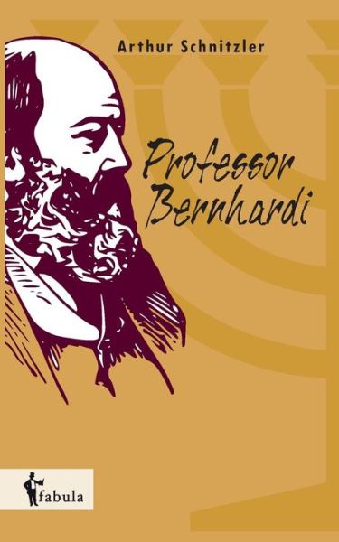 Cover for Arthur Schnitzler · Professor Bernhardi (Paperback Bog) [German edition] (2014)