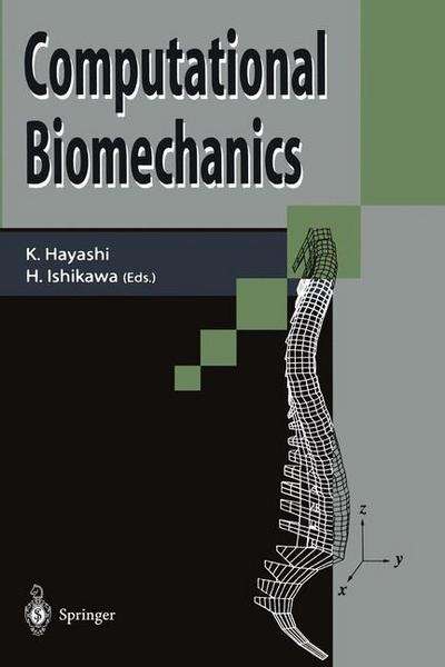 Cover for Kozaburo Hayashi · Computational Biomechanics (Taschenbuch) [Softcover reprint of the original 1st ed. 1996 edition] (2012)