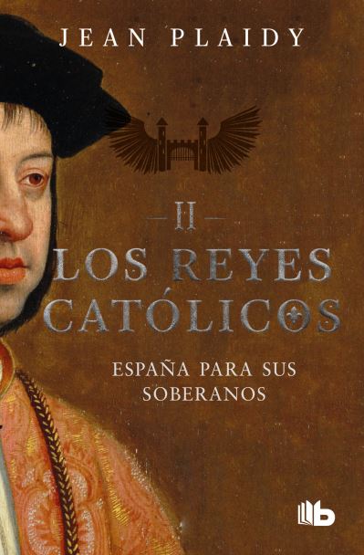 Cover for Jean Plaidy · Los Reyes Católicos II: España para sus soberanos (Paperback Book) (2019)