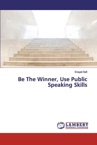 Cover for Safi · Be The Winner, Use Public Speaking (Book) (2018)