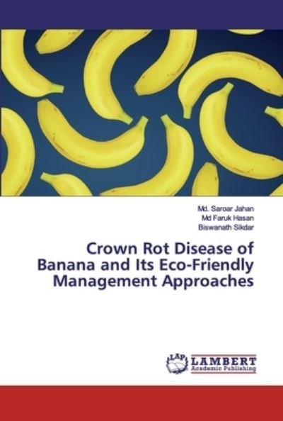Cover for Jahan · Crown Rot Disease of Banana and I (Bok) (2019)
