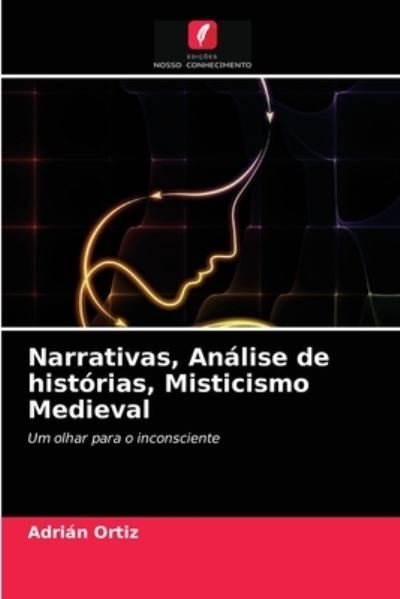 Narrativas, Análise de histórias, - Ortiz - Annan -  - 9786202779531 - 2 februari 2021