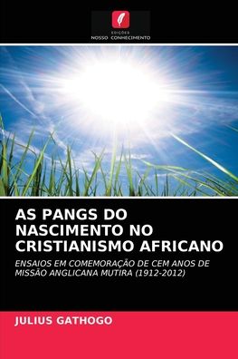 Cover for Julius Gathogo · As Pangs Do Nascimento No Cristianismo Africano (Paperback Book) (2021)