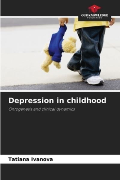 Cover for Tatiana Ivanova · Depression in childhood (Paperback Book) (2021)