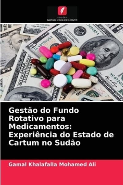 Cover for Gamal Khalafalla Mohamed Ali · Gestao do Fundo Rotativo para Medicamentos (Pocketbok) (2021)