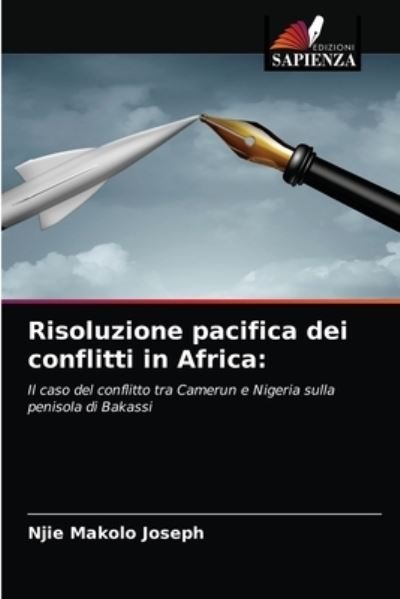 Cover for Njie Makolo Joseph · Risoluzione pacifica dei conflitti in Africa (Paperback Book) (2021)