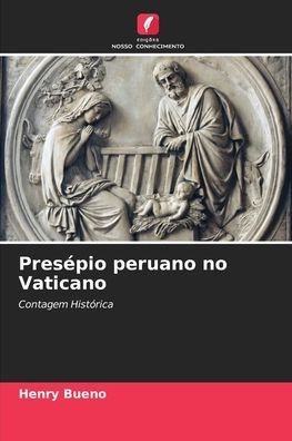 Cover for Henry Bueno · Presepio peruano no Vaticano (Paperback Book) (2021)