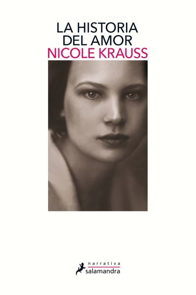 Cover for Nicole Krauss · La historia del amor / The History of Love (Inbunden Bok) (2019)