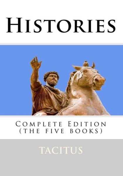 Cover for Tacitus · Histories: Complete Edition (The Five Books) (Pocketbok) (2009)