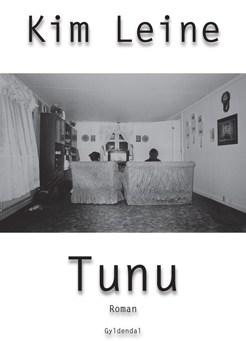 Cover for Kim Leine · Tunu (Heftet bok) [1. utgave] (2009)