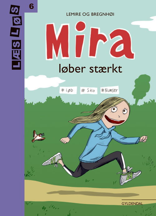 Cover for Sabine Lemire · Læs løs 6: Mira løber stærkt (Bound Book) [1. Painos] (2020)