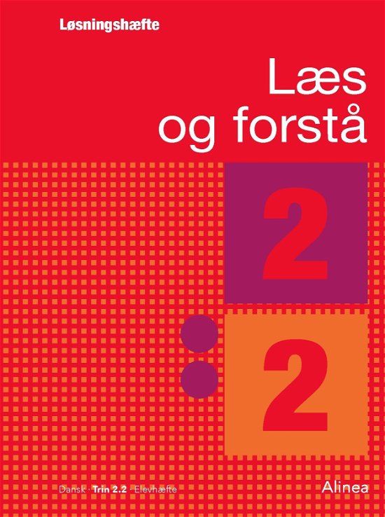 Læs og forstå: Læs og forstå 2.2, Løsningshæfte - Lavra Enevoldsen; Anton Nielsen - Kirjat - Alinea - 9788723517531 - maanantai 18. joulukuuta 2017