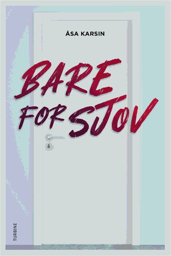 Cover for Åsa Karsin · Bare for sjov (Sewn Spine Book) [1º edição] (2020)