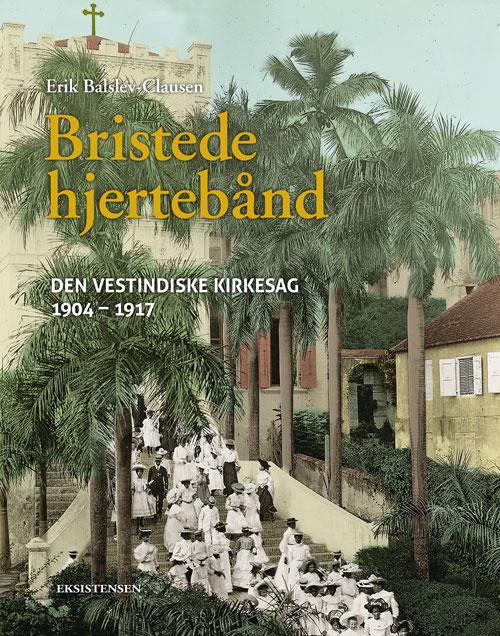 Cover for Erik Balslev-Clausen · Bristede hjertebånd (Gebundesens Buch) [1. Ausgabe] (2017)