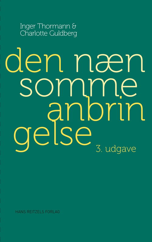 Cover for Inger Thormann; Charlotte Guldberg · Den nænsomme anbringelse (Bound Book) [3rd edition] [Indbundet] (2011)